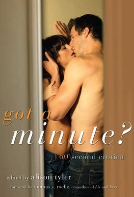 Got a Minute? by Tyler, Alison