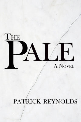 The Pale by Reynolds, Patrick