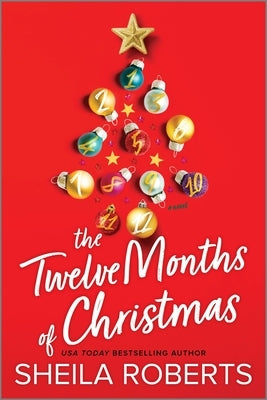 The Twelve Months of Christmas by Roberts, Sheila