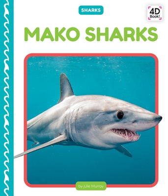 Mako Sharks by Murray, Julie