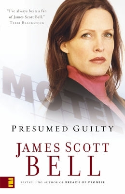 Presumed Guilty by Bell, James Scott