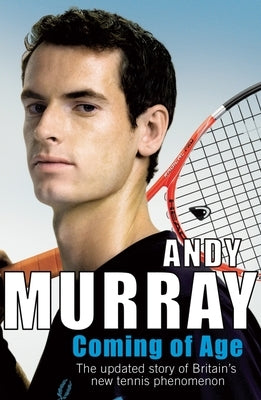 Coming of Age by Murray, Andy