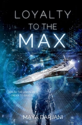 Loyalty to the Max by Darjani, Maya