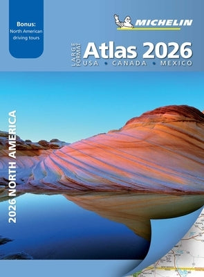 Michelin North America Large Format Road Atlas 2026 by Michelin