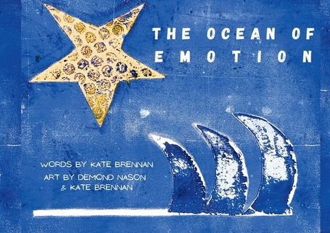 The Ocean of Emotion by Brennan, Kate