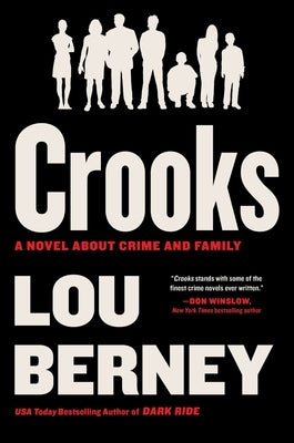 Crooks: A Novel about Crime and Family by Berney, Lou