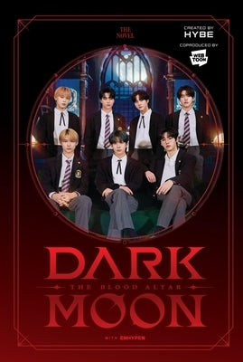 Dark Moon: The Blood Altar (Novel) by Hybe