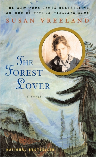 The Forest Lover by Vreeland, Susan