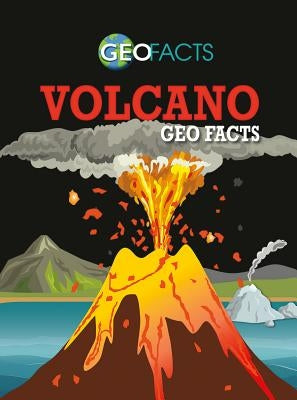 Volcano Geo Facts by Howell, Izzi