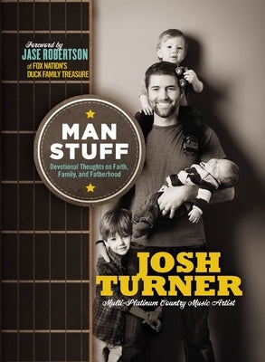 Man Stuff Softcover by Turner, Josh