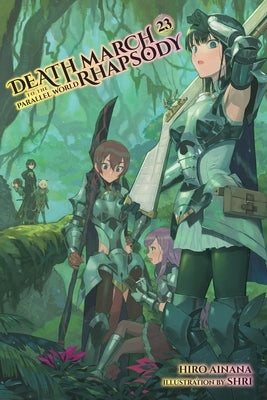 Death March to the Parallel World Rhapsody, Vol. 23 (Light Novel) by Ainana, Hiro