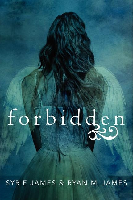 Forbidden by James, Syrie