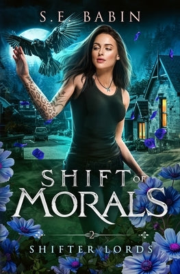 Shift of Morals by Babin, S. E.