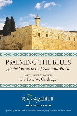 Psalming the Blues by Cartledge, Tony W.