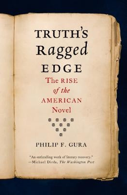 Truth's Ragged Edge by Gura, Philip F.