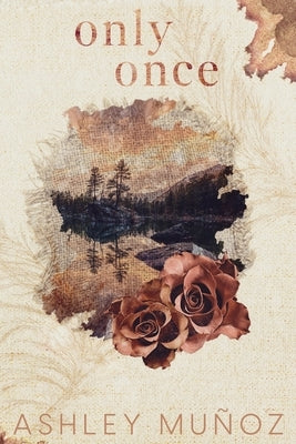 Only Once by MuÃ±oz, Ashley