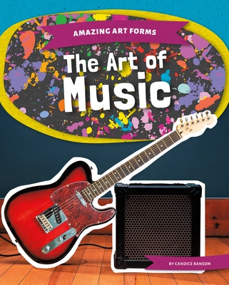 The Art of Music by Ransom, Candice