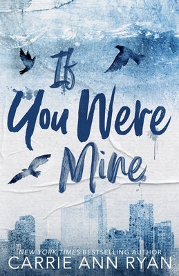If You Were Mine - Special Edition by Ryan, Carrie Ann