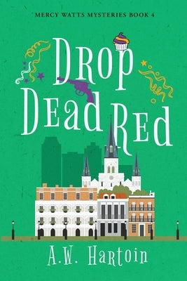 Drop Dead Red by Hartoin, A. W.