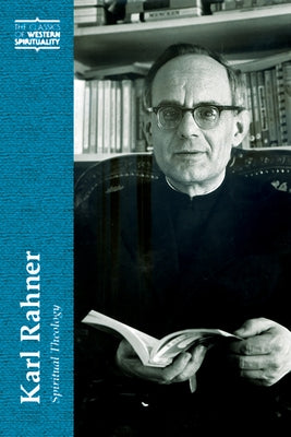 Karl Rahner: Spiritual Theology by Lennan, Richard