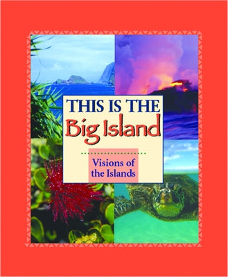 This Is the Big Island by Mutual Publishing