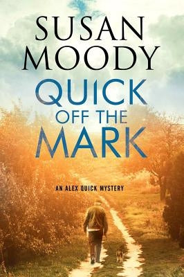 Quick Off the Mark by Moody, Susan