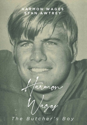 Harmon Wages: The Butcher's Boy by Wages, Harmon
