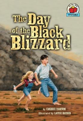 The Day of the Black Blizzard by Ransom, Candice