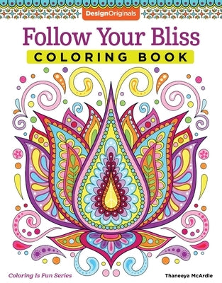 Follow Your Bliss Coloring Book by McArdle, Thaneeya