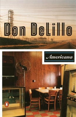 Americana by Delillo, Don