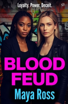 Blood Feud: A gritty powerhouse crime thriller (The Anderson Family Trilogy Book 1) by Ross, Maya