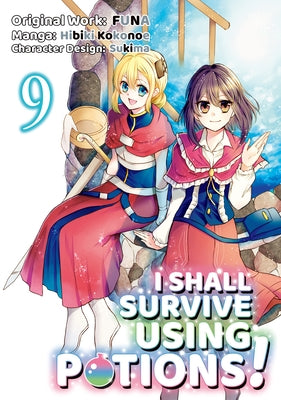 I Shall Survive Using Potions (Manga) Volume 9: Volume 9 by Funa