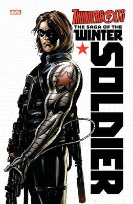 Thunderbolts: The Saga of the Winter Soldier by Brubaker, Ed