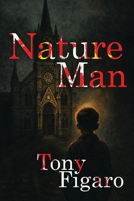 Nature Man by Figaro, Tony