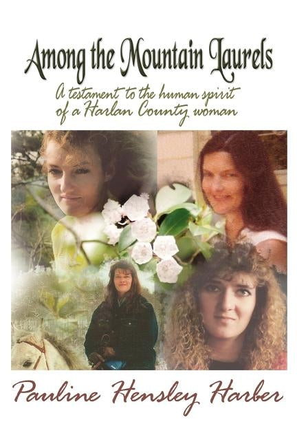 Among the Mountain Laurels by Harber, Pauline Hensley
