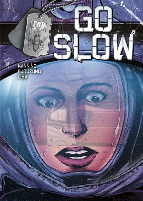 Go Slow by Manning, Matthew K.