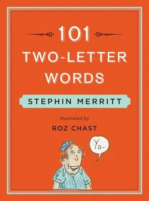 101 Two-Letter Words by Merritt, Stephin