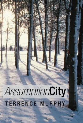Assumption City by Murphy, Terrence