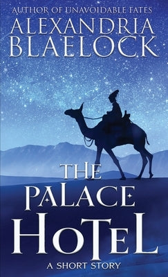 The Palace Hotel by Blaelock, Alexandria