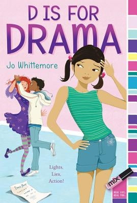D Is for Drama by Whittemore, Jo