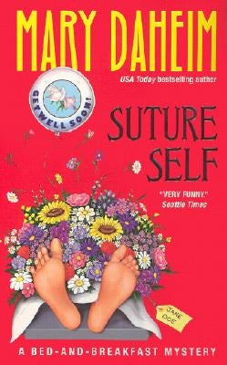 Suture Self: A Bed-And-Breakfast Mystery by Daheim, Mary
