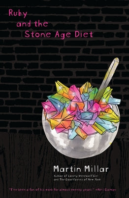 Ruby and the Stone Age Diet by Millar, Martin