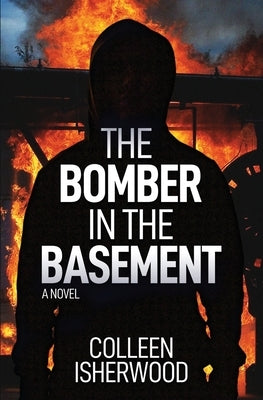 The Bomber in the Basement by Isherwood, Colleen