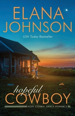 Hopeful Cowboy: A Mulbury Boys Novel by Johnson, Elana
