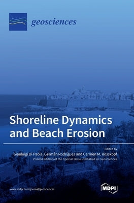 Shoreline Dynamics and Beach Erosion by Paola, Gianluigi Di