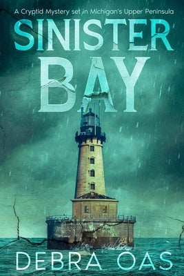 Sinister Bay by Oas, Debra