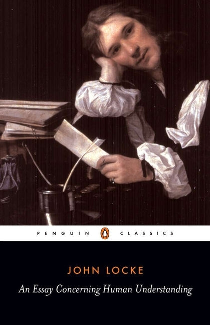 An Essay Concerning Human Understanding by Locke, John