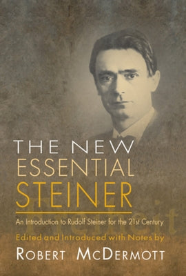 The New Essential Steiner by Steiner, Rudolf