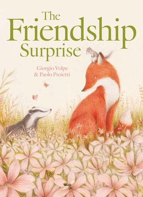 The Friendship Surprise by Proietti, Paolo