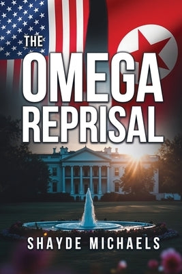 The Omega Reprisal by Michaels, Shayde